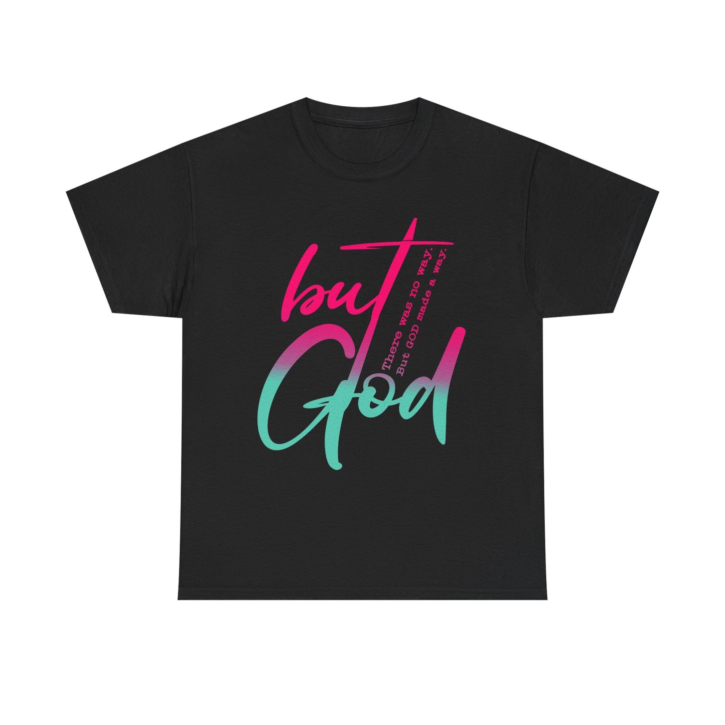 Motivational Unisex Tee - 'But God'