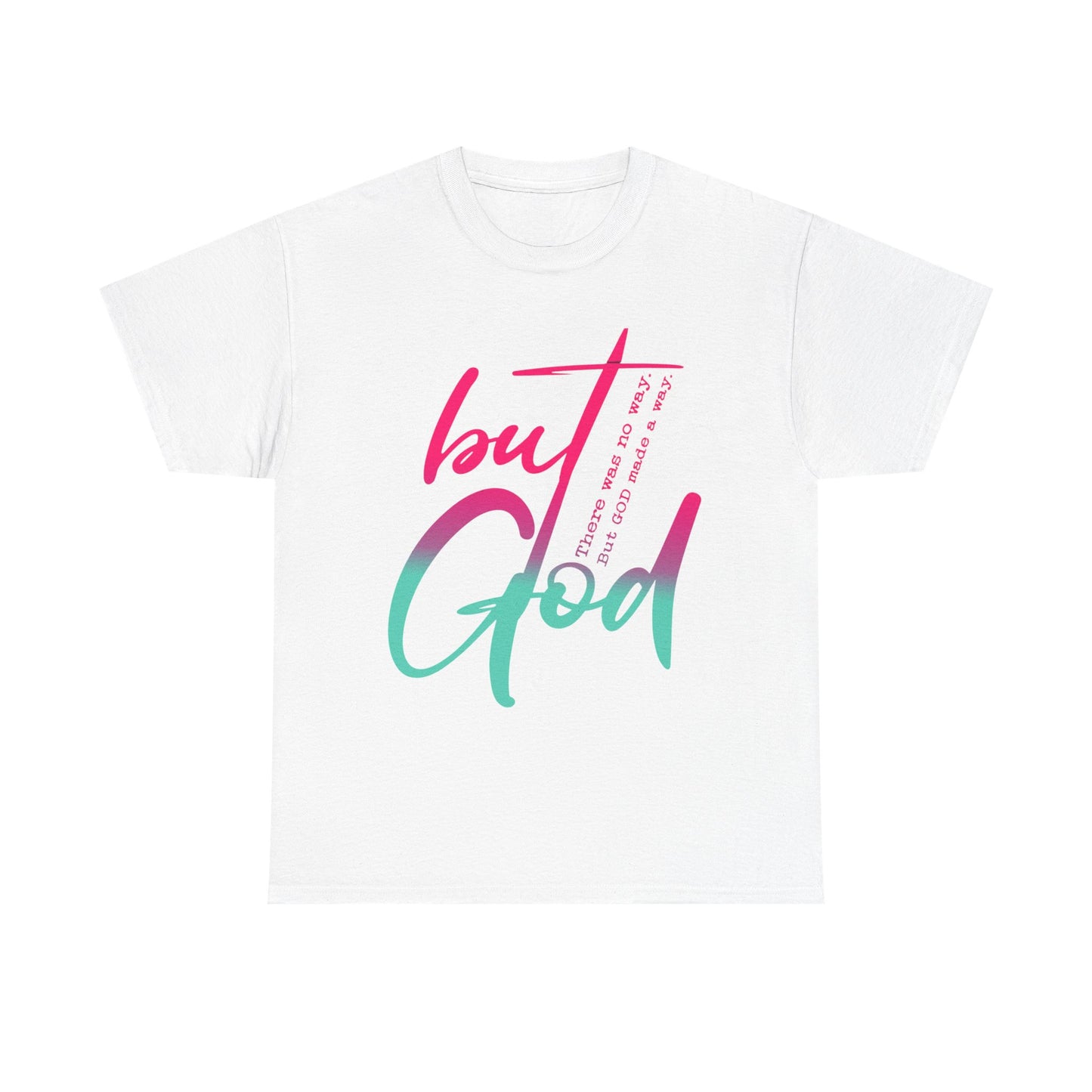 Motivational Unisex Tee - 'But God'