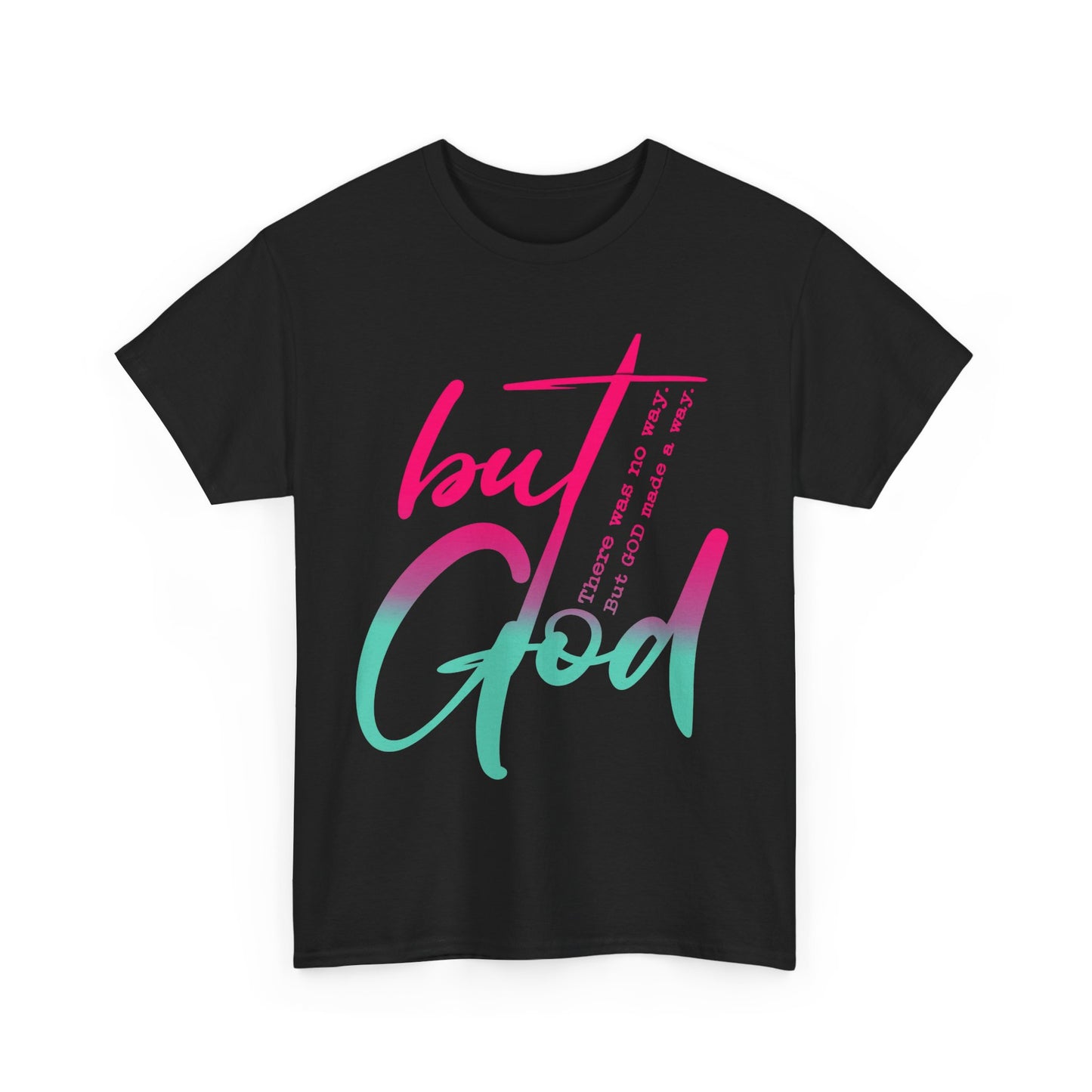 Motivational Unisex Tee - 'But God'