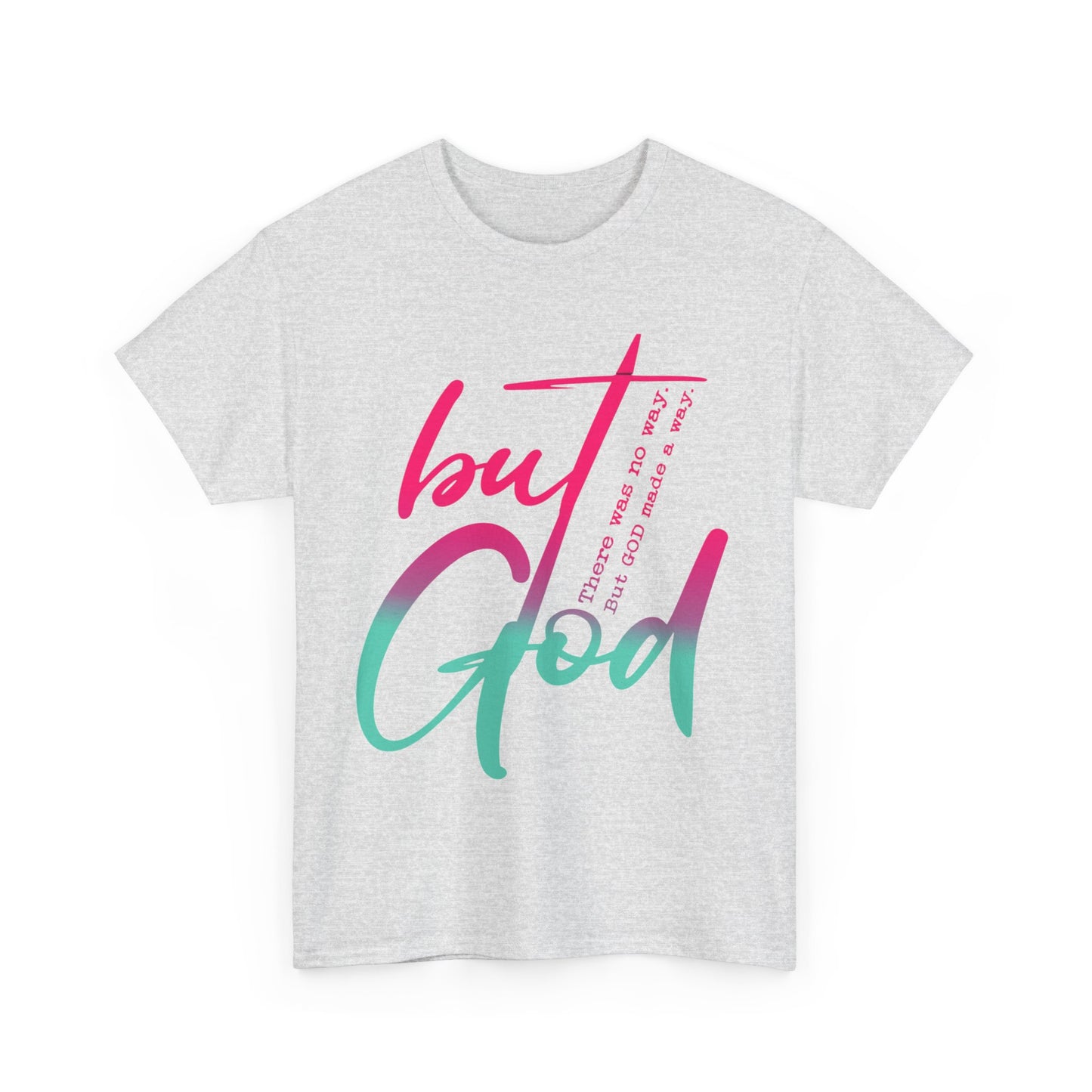 Motivational Unisex Tee - 'But God'